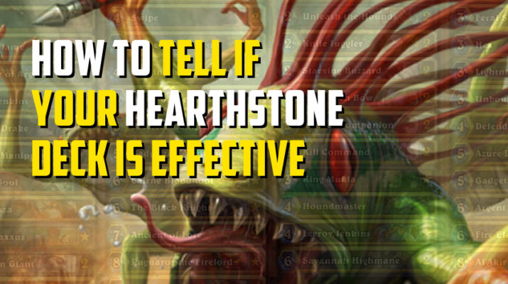 How to Tell if Your Hearthstone Deck is Effective