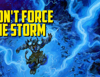 Don't Force the Storm