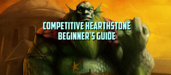 Competitive Hearthstone | Beginner’s Guide