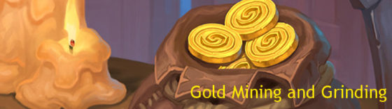 Hearthstone Gold Mining and Grinding