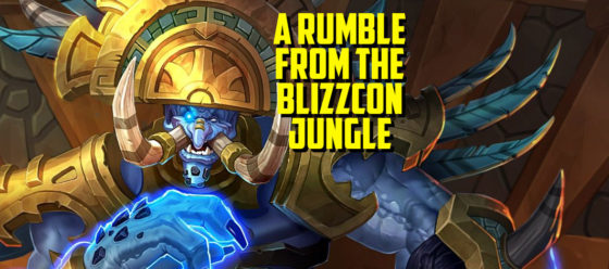 A Rumble from the BlizzCon Jungle – Episode 146