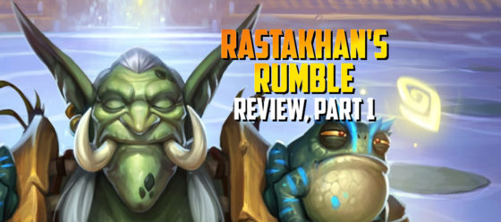 Rastakhan’s Rumble Review, Part 1 – Episode 150