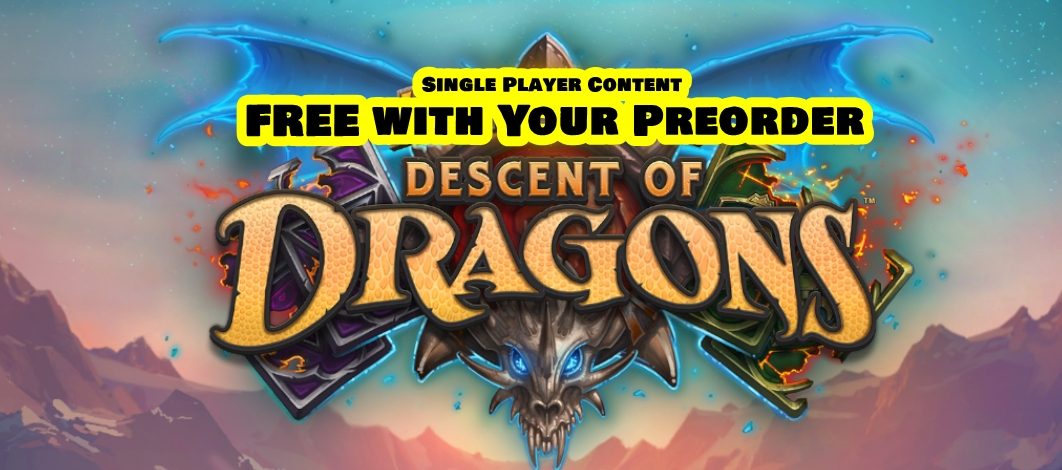 How to Get the Descent of Dragons Single Player FREE with Your Preorder