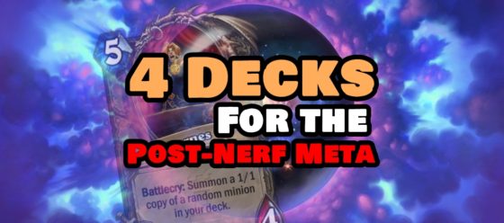 4 Decks For the Post-Nerf Meta – Episode 178