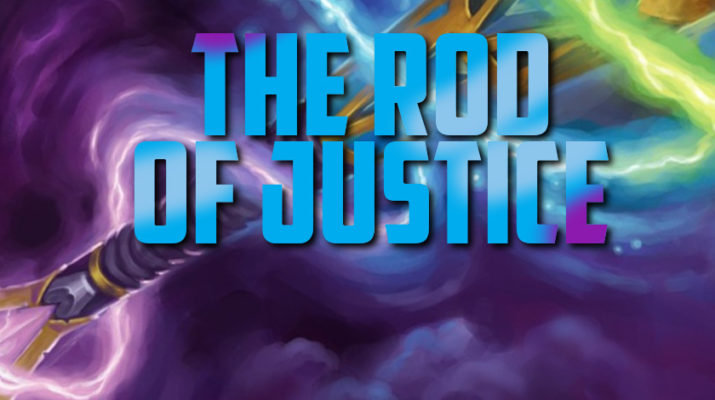 The Rod of Justice